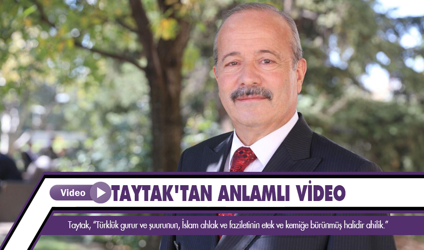 Taytak’tan anlamlı videolu paylaşım